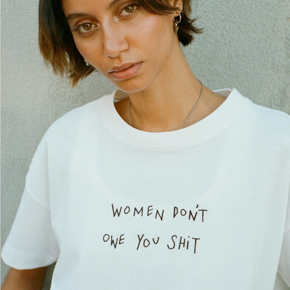 White Graphic T-Shirt Women Don’t Own You Shit